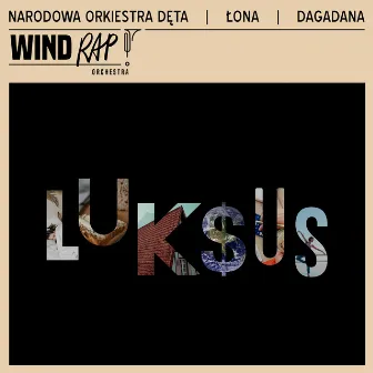 Luksus by Narodowa Orkiestra Dęta