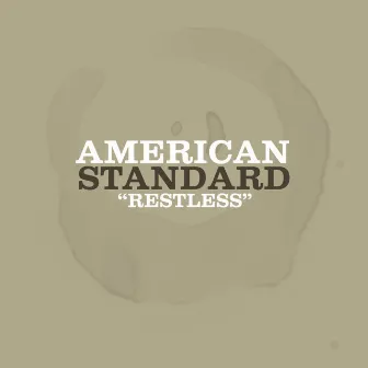 Restless - Single by American Standard