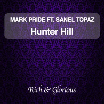 Hunter Hill (feat. Sanel Topaz) by Mark Pride