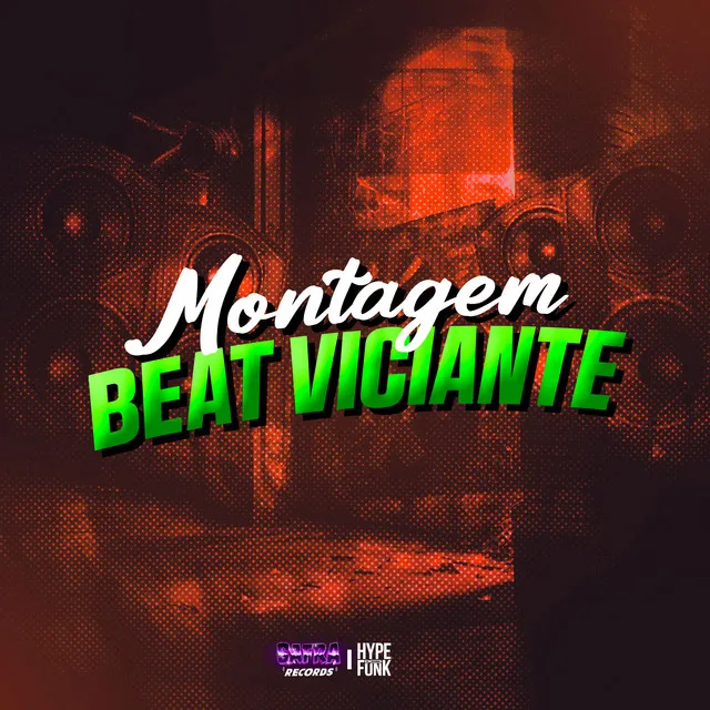 Montagem Beat Viciante