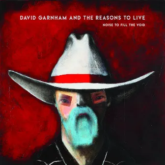 Noise to Fill the Void by David Garnham and the Reasons to Live