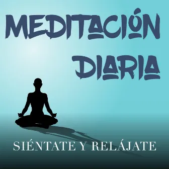 Meditación Diaria: Siéntate y Relájate escuchando esta Música Instrumental New Age para Relajar tus Sentidos, Mente y Cuerpo después de un Día Estresante by Osmosis Now