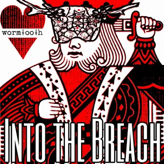 Into the Breach by Wormtooth