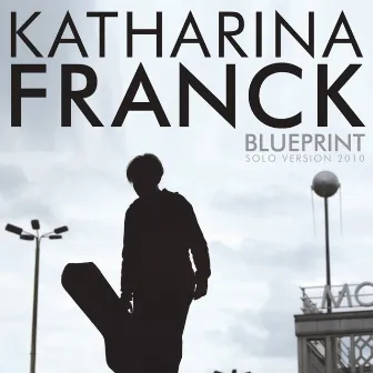 Blueprint by Katharina Franck