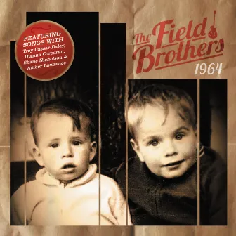 1964 by The Field Brothers