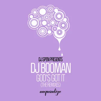 God's Got It (The Remix Edits) by Dj Booman