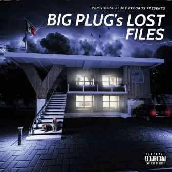 THE BIG PLUG's LOST FILES by Gleekie