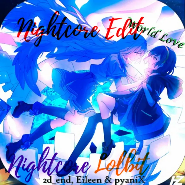 World Love - Nightcore