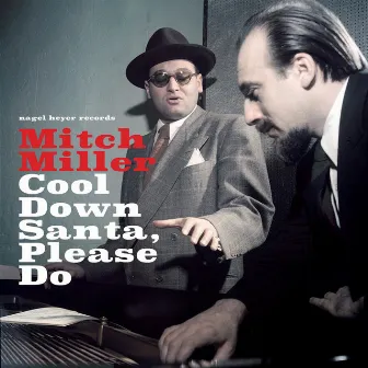 Cool Down Santa, Please Do by Mitch Miller