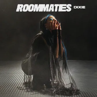 Roommates by Dixie