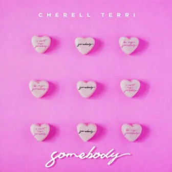 Somebody by Cherell Terri