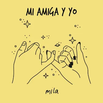 mi amiga & yo by Mila