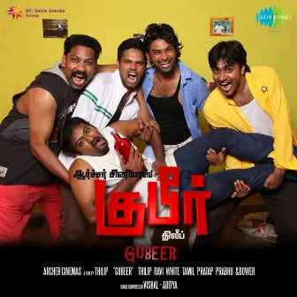 Gubeer (Original Motion Picture Soundtrack) by Vishal - Aditya