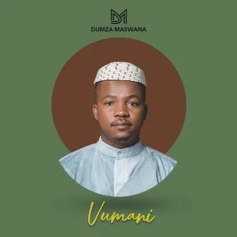 Vumani by Dumza Maswana