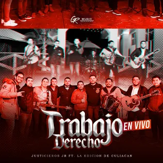 Trabajo Derecho (En Vivo) by Justicieros JR