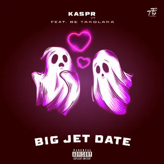 Big Jet date by Kaspr off