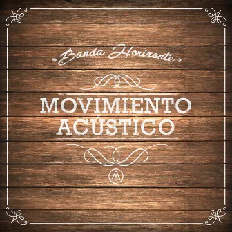 Movimiento Acústico by Banda Horizonte