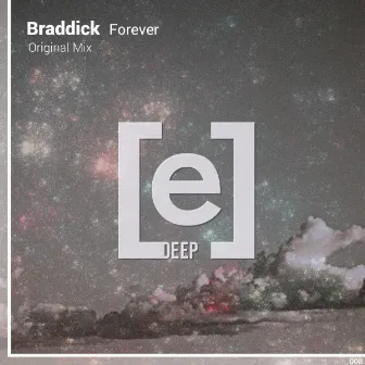 Forever by Braddick