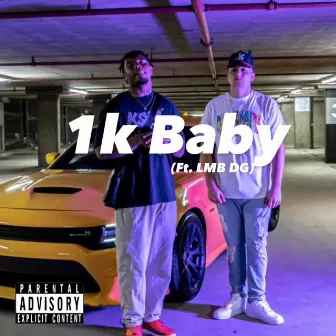 1k Baby by Big Stund