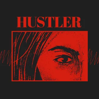 HUSTLER by q.zang