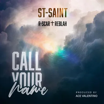 Call Your Name by ST-Saint