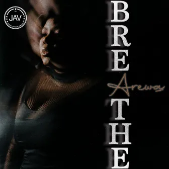 Breathe by Funmi Arewa