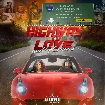 Highway To Love and Harmoni by Gmg Jcity