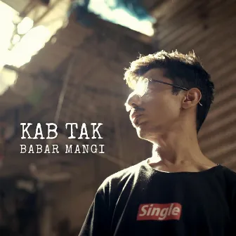 Kab Tak by Babar Mangi