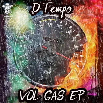 Vol Gas Ep by D-Tempo