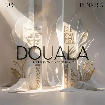 DOUALA (Mart Fisher Ala Prod Remix) by 1obe