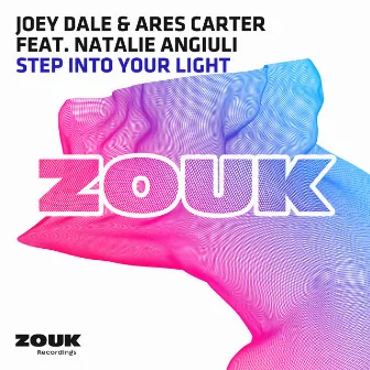 Step Into Your Light by Ares Carter