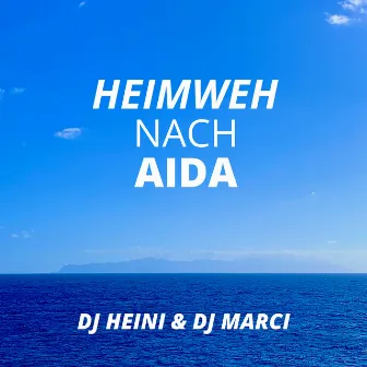 Heimweh nach AIDA by DJ Heini