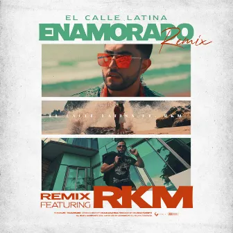 Enamorado (Remix) by El Calle Latina