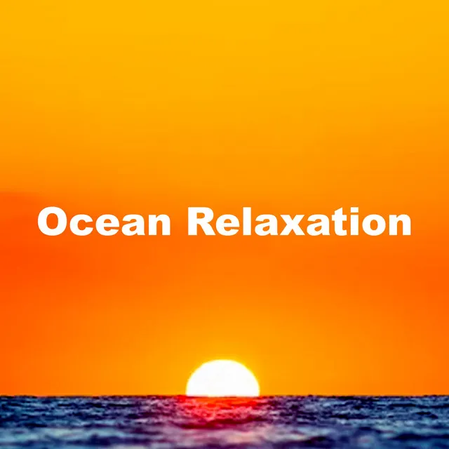 Ocean Relaxation