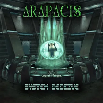 System Deceive by Arapacis