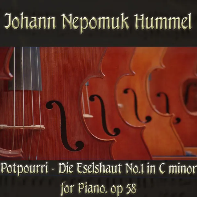 Potpourri - Die Eselshaut No.1 in C minor for Piano, op 58 in C Minor, Op. 58