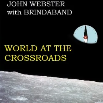 World at the Crossroads by John Webster