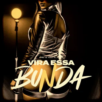 Vira Essa Bunda by Dj ayres011