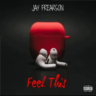 Feel This by Jay Frearson