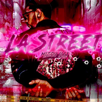 La Street by Mizou