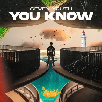 You Know by Seven Youth