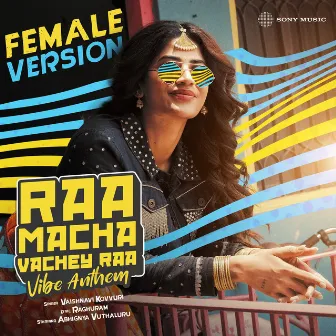 Raa Macha Vachey Raa (Female Version) by Vaishnavi Kovvuri