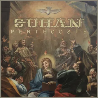 Pentecoste by Suhan