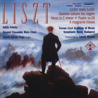 Liszt: Works for Male Voices Accompanied by Wind Instruments by László Marosi