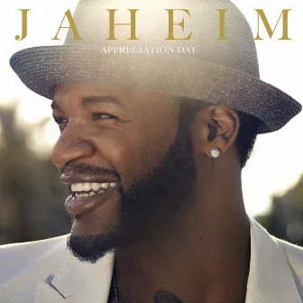 Appreciation Day by Jaheim