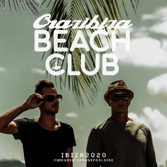 Crazibiza Beach Club Ibiza 2020 by Crazibiza