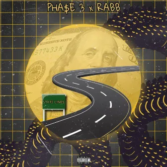 State Lines by Pha$e 3