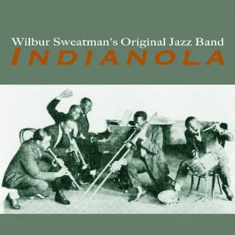 Indianola by Wilbur Sweatman's Original Jazz Band