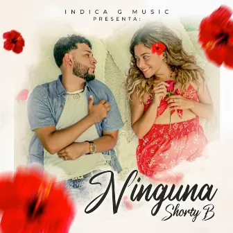 Ninguna by Shorty B