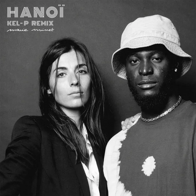 Hanoi - Kel-P Remix